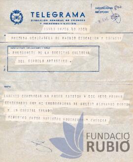 IMPOSSIBILITAT D'ASISTIR A L'ENTREGA DE LA LIRA D'OR DEL CERCLE ARTISTIC A FERNANDO RUBIO